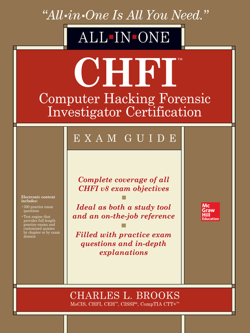 Title details for CHFI Computer Hacking Forensic Investigator Certification All-in-One Exam Guide by Charles L. Brooks - Available